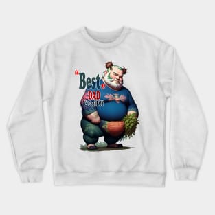 fathers day gift design Crewneck Sweatshirt